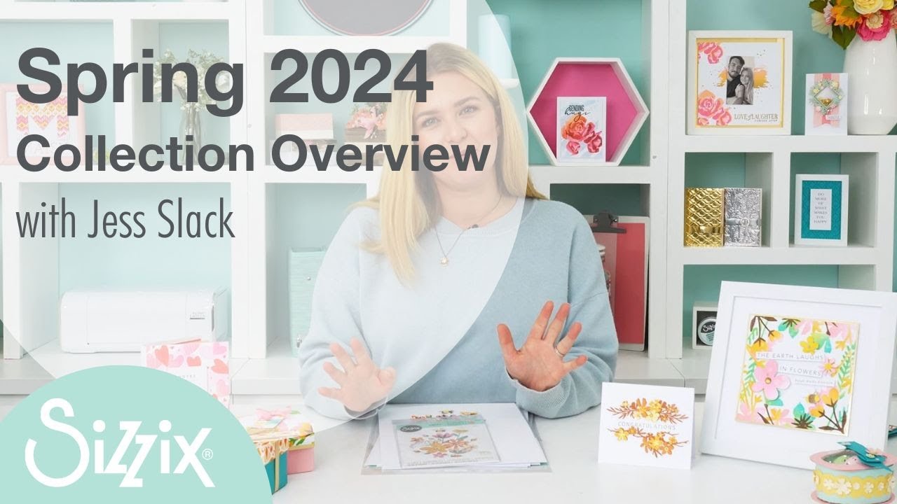 Sizzix Spring 2024 Collection Overview