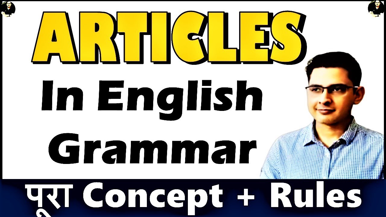 Articles in English Grammar || A An The Articles in English || Complete English Grammar || Part-37