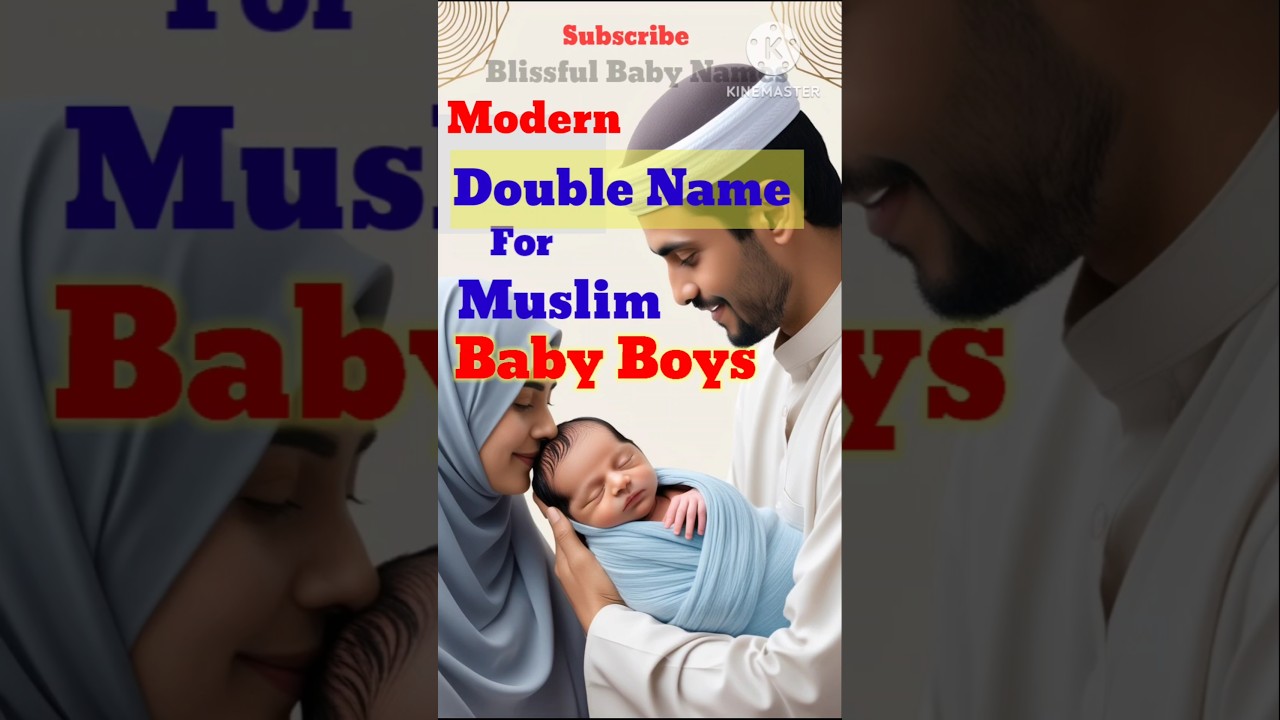 Trending Muslim Baby Boy Double Names | Islamic Double Names for Boys | Muslim Boy Double Names