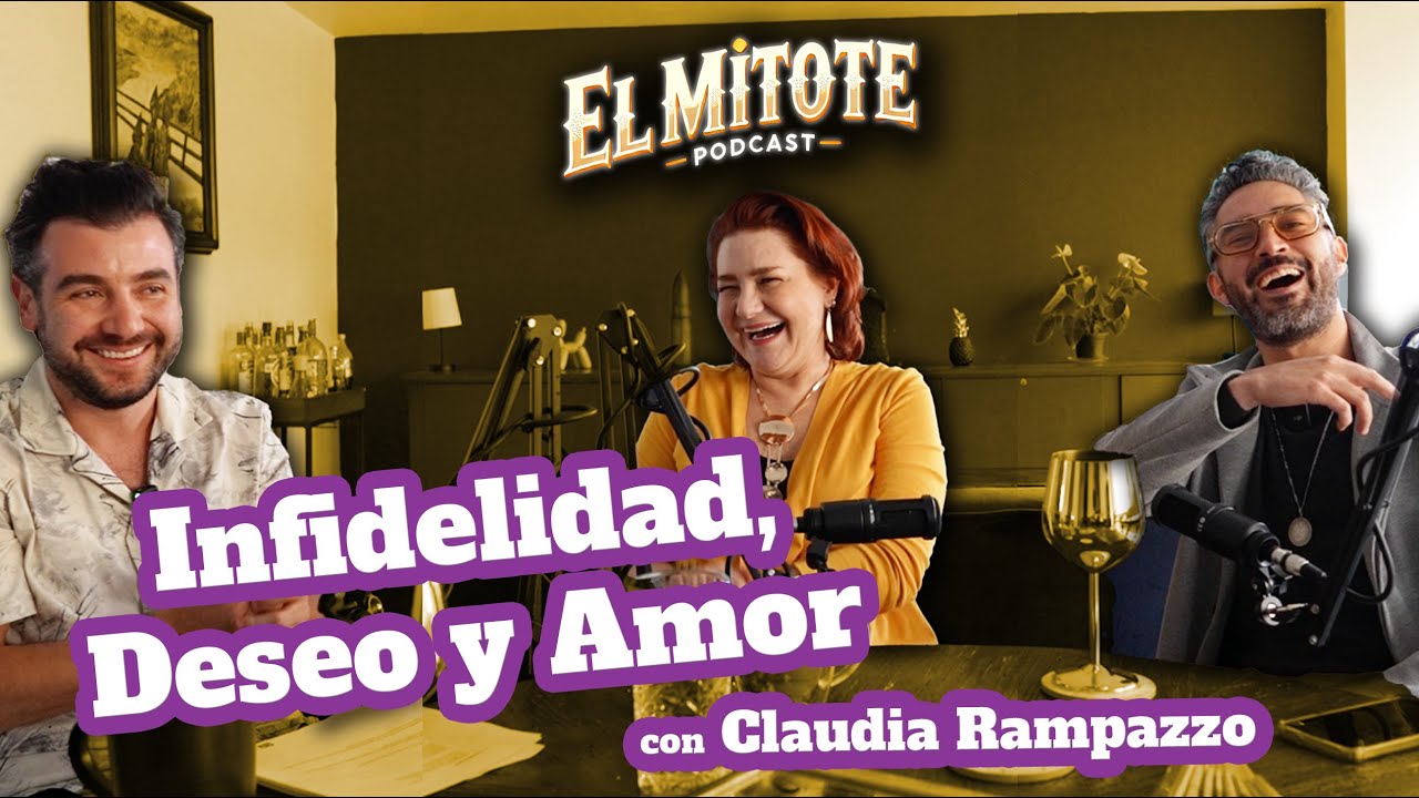 Infidelidad, sexo y amor: Lo que nadie te dice - Con Claudia Rampazzo