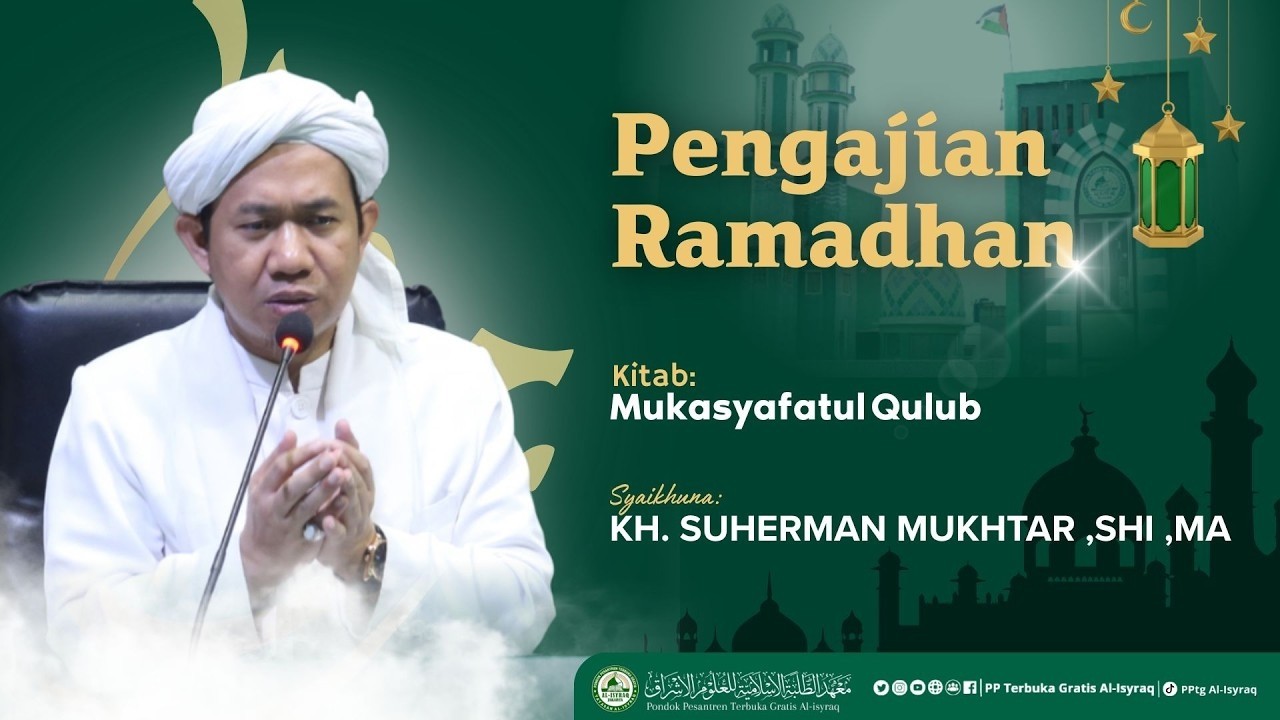 04. Takut Dari Allah Ta'ala | Kitab Mukasyafatul Qulub - KH.Suherman Mukhtar,MA