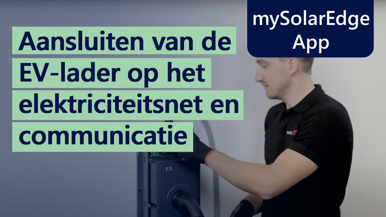 Aansluiten van de SolarEdge EV-lader op het elektriciteitsnet en communicatie | Nederland