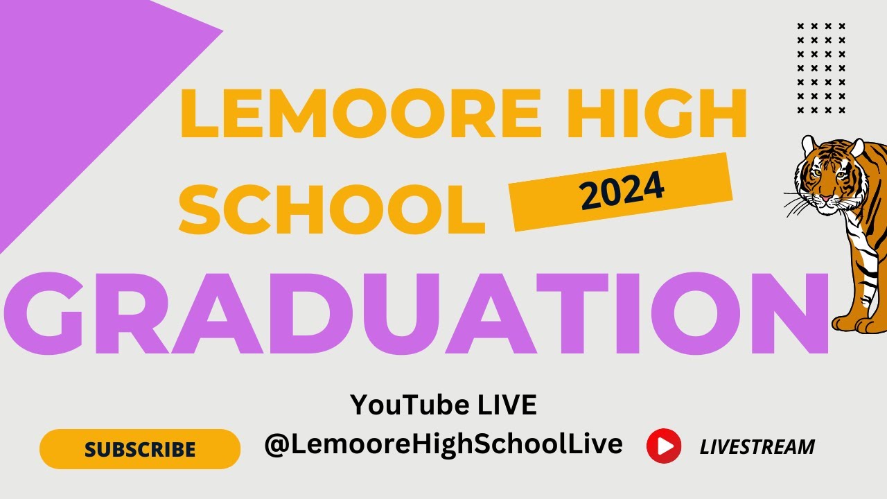 Lemoore High School Graduation 2024
