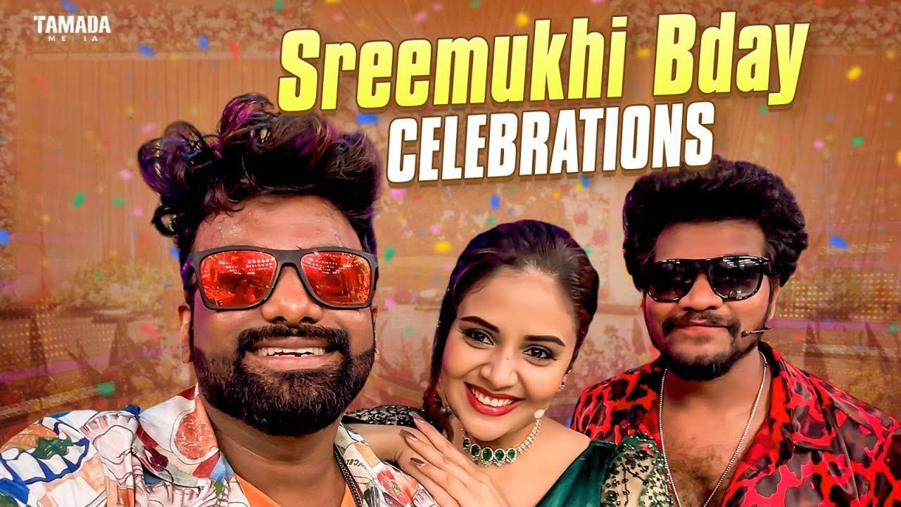 Sreemukhi Birthday Celebrations🥳|| Sreemukhi, Mukku Avinash || RJ Chaitu