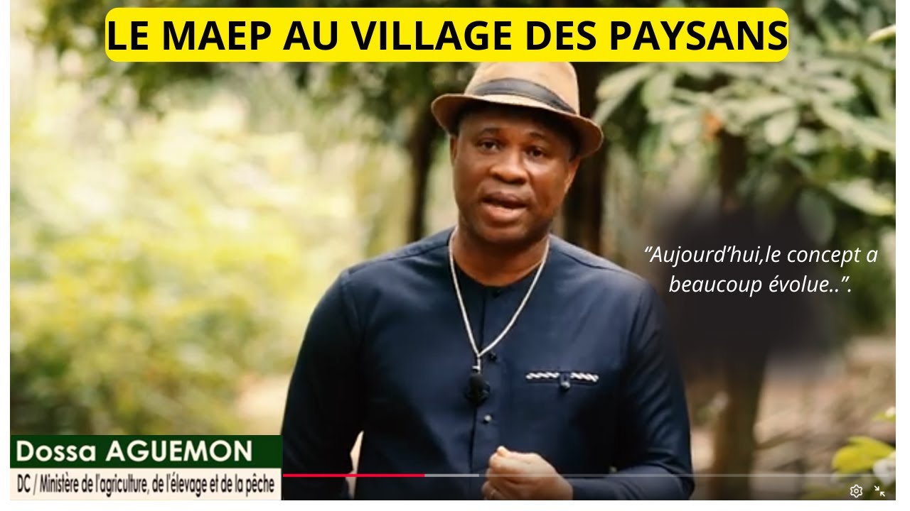 LE VILLAGE DES PAYSANS  Reconnaissance et exhortation du MAEP Ministère Agriculture Elevage et Pêche