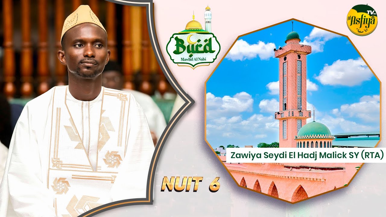 Nuit 6 - Zawiya Seydi El Hadj Malick SY - Communication de Pr Mouhamadou Moustapha DIA - Burd 2025