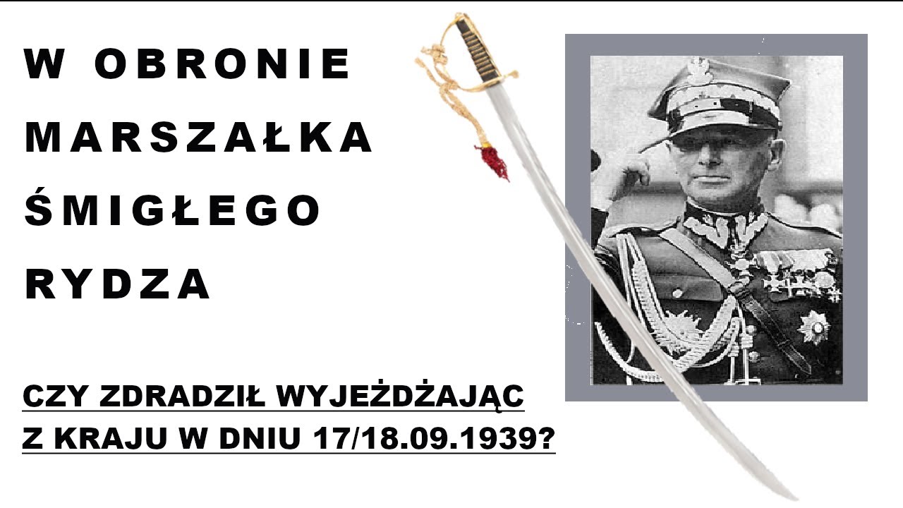 W obronie Rydza Śmigłego - Marszałka Polski.