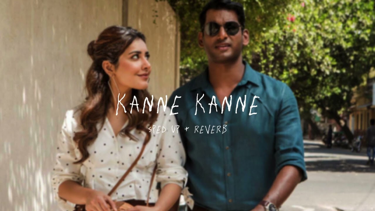 Kanne Kanne - sped up + reverb (From 