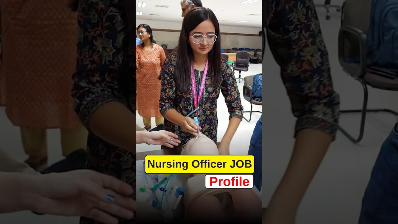 Nursing Officer Job Profile | Nursing Officer Job 
