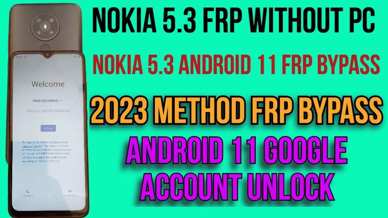 nokia 5.3 frp | обход frp nokia 5.3 | обход frp nokia 5.3 android 11 | 2023