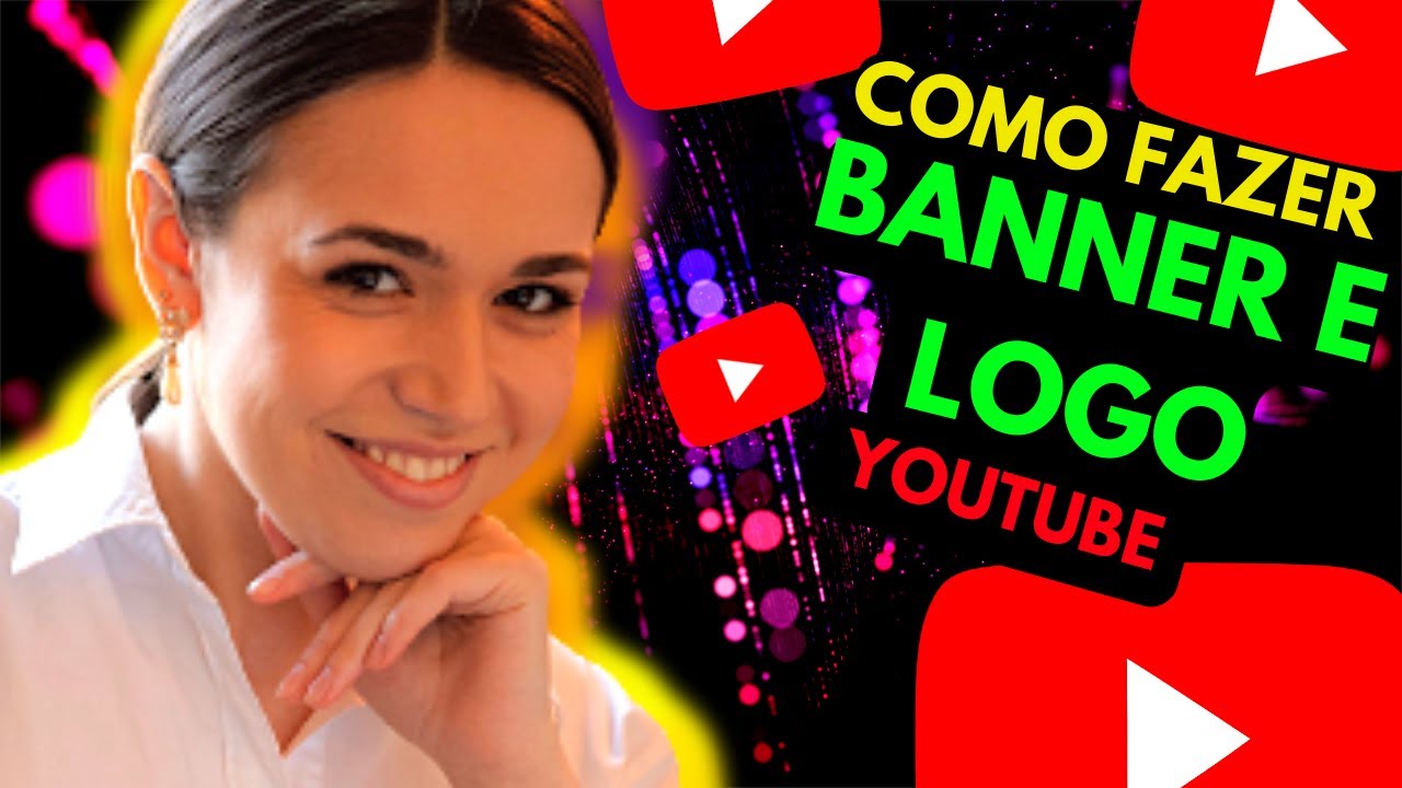 como fazer banner e logo para seu canal no youtube usando o canva grátis