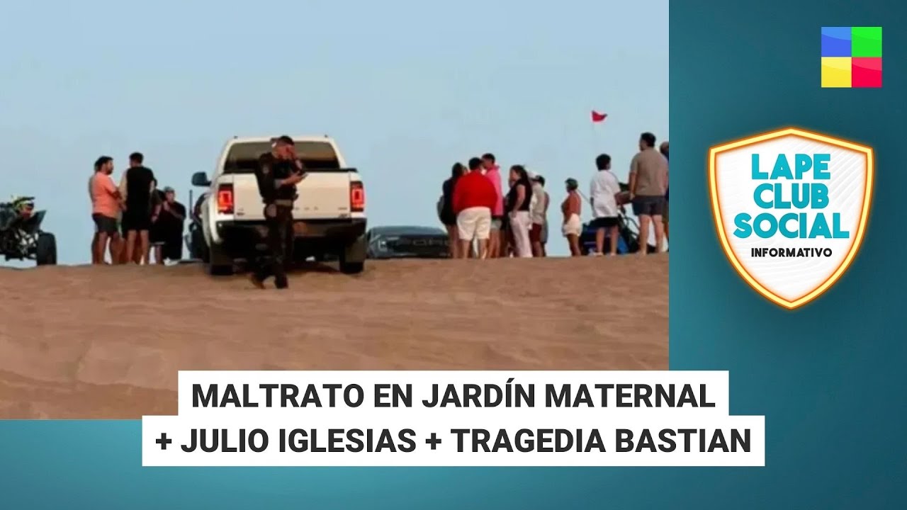 Maltrato en Jardín Maternal + Julio Iglesias + Bastian #LapeClubSocial Programa completo (15/01/26)