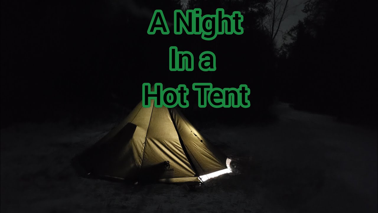 A Night in a Hot Tent