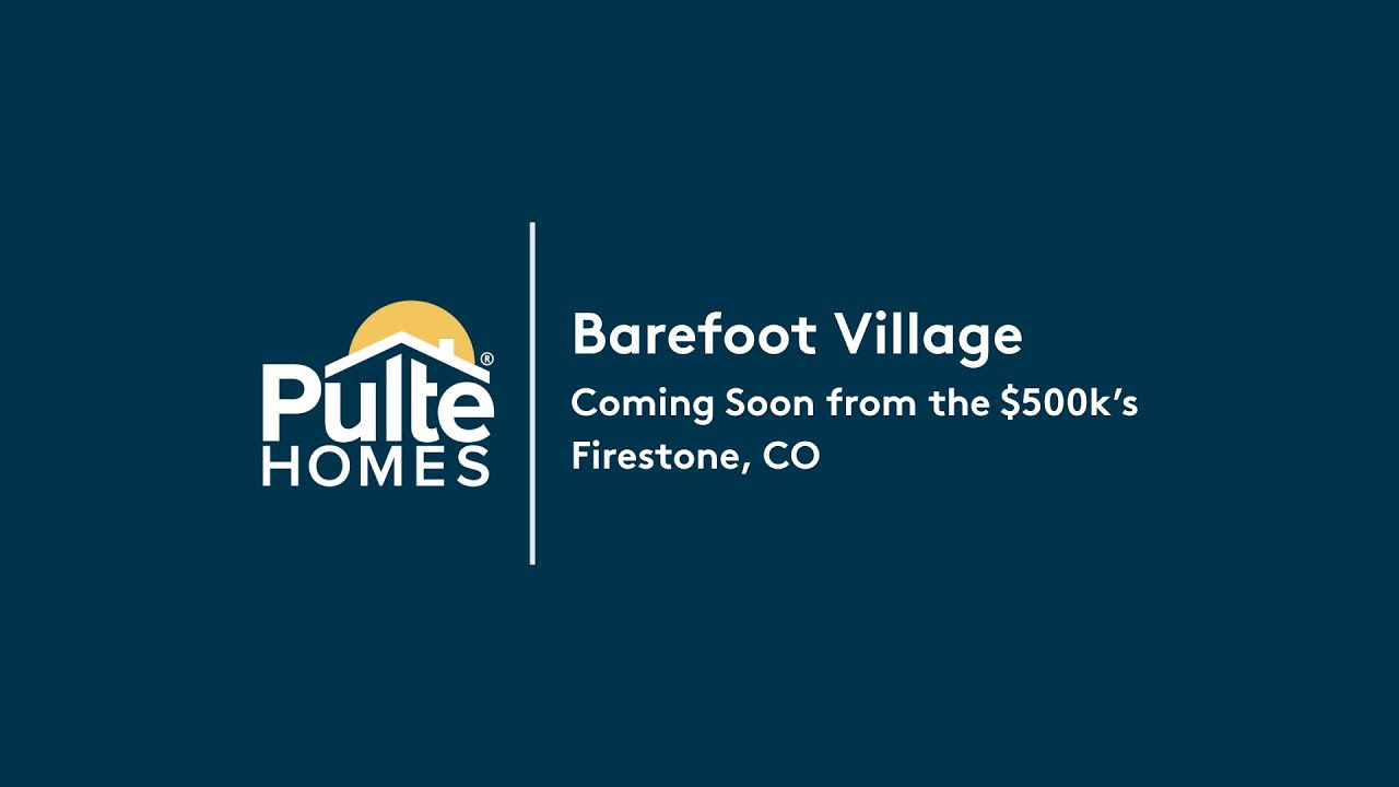 New Homes in Denver | Barefoot Village | Home Builder | Pulte Homes