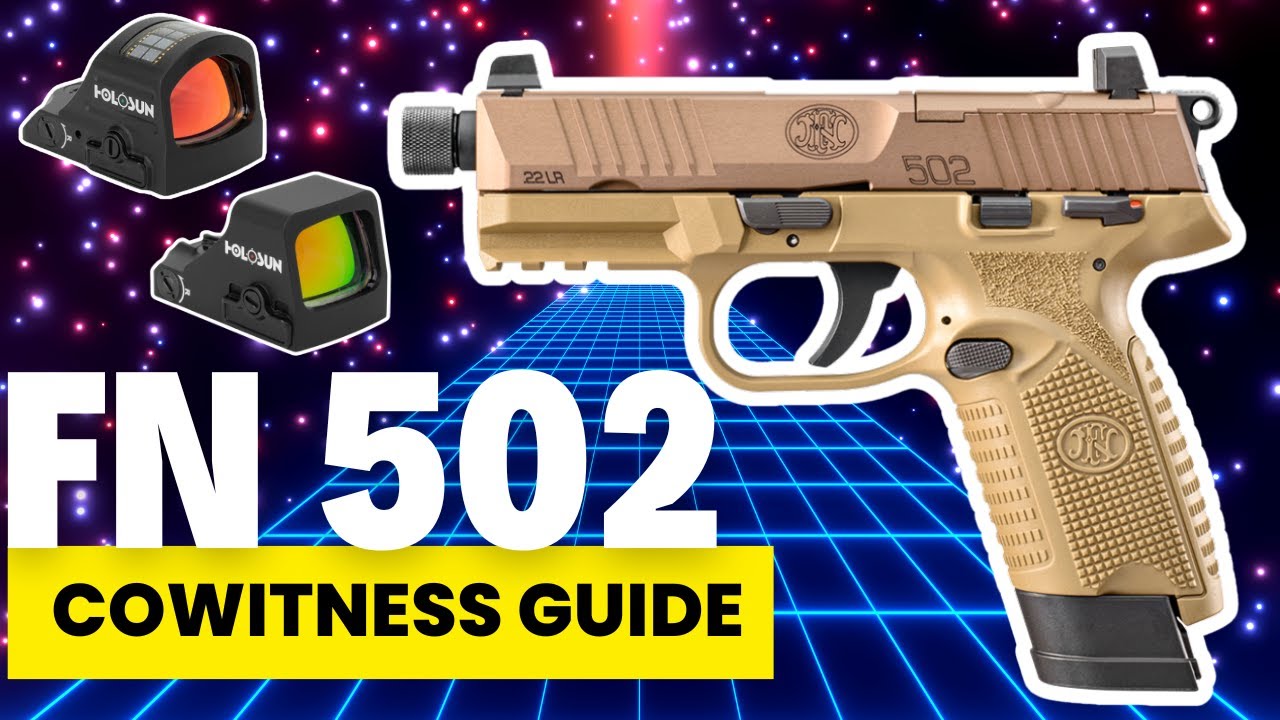 FN 502 Holosun Co-Witness Guide