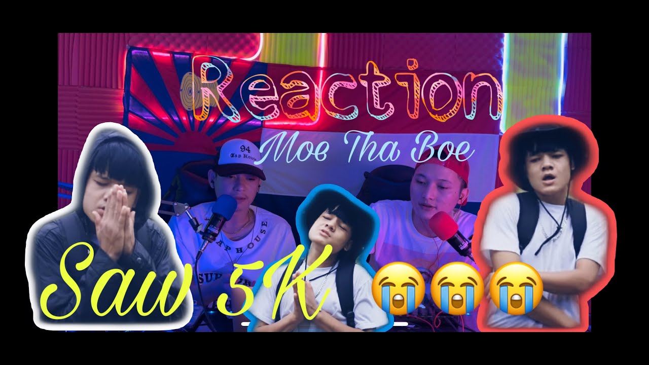 ( Moe Tha Boe - REACTION - SAW 5K) PROD. NJ BEAT