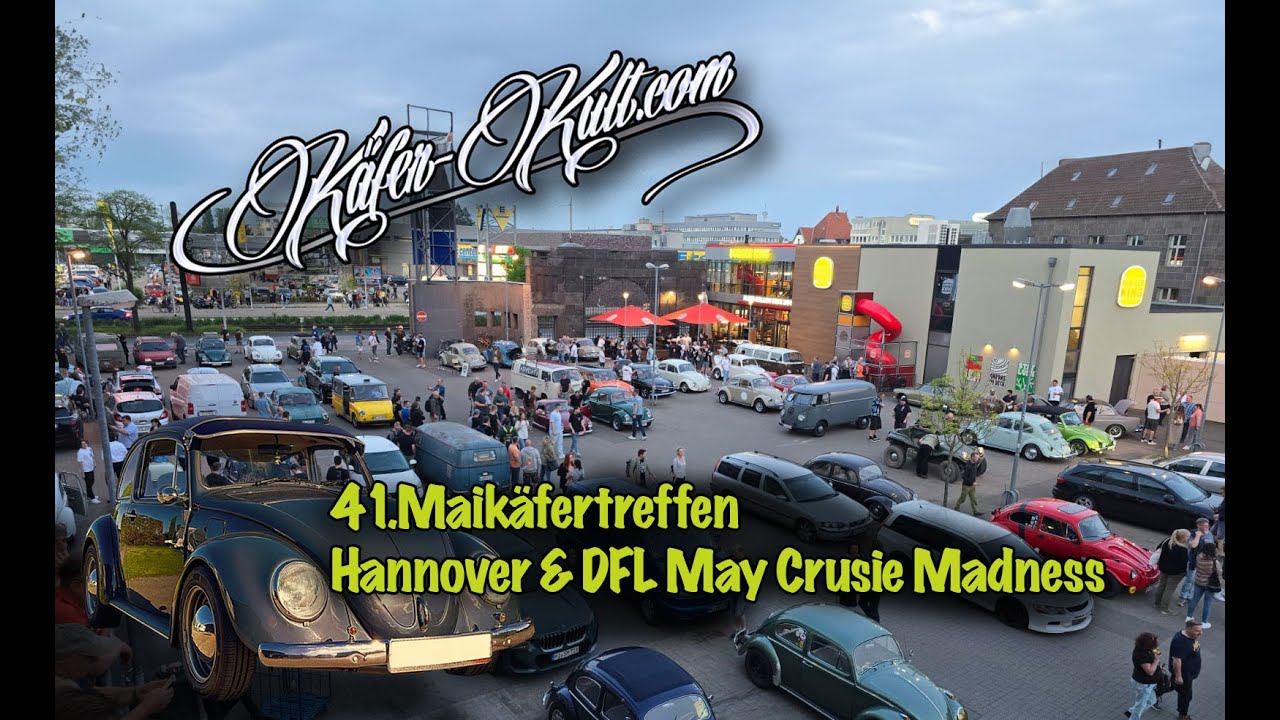 Maikäfertreffen 2024 & DFL May cruise Night