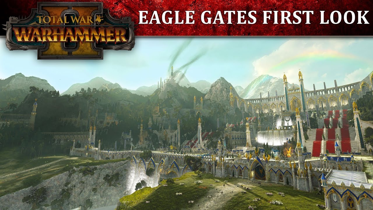 Total War: WARHAMMER 2 - Eagle Gates First Look