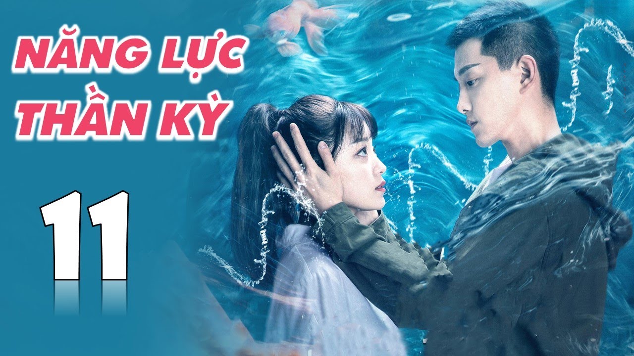 NĂNG LỰC THẦN KỲ - Tập 11 | Phim Ngôn Tình Trinh Thám Siêu Hấp Dẫn [Thuyết Minh]