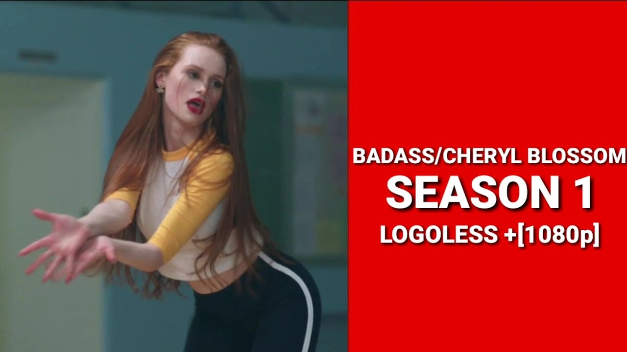 Badass/Cheryl Blossom (S1) [Logoless+1080p+Mega link]