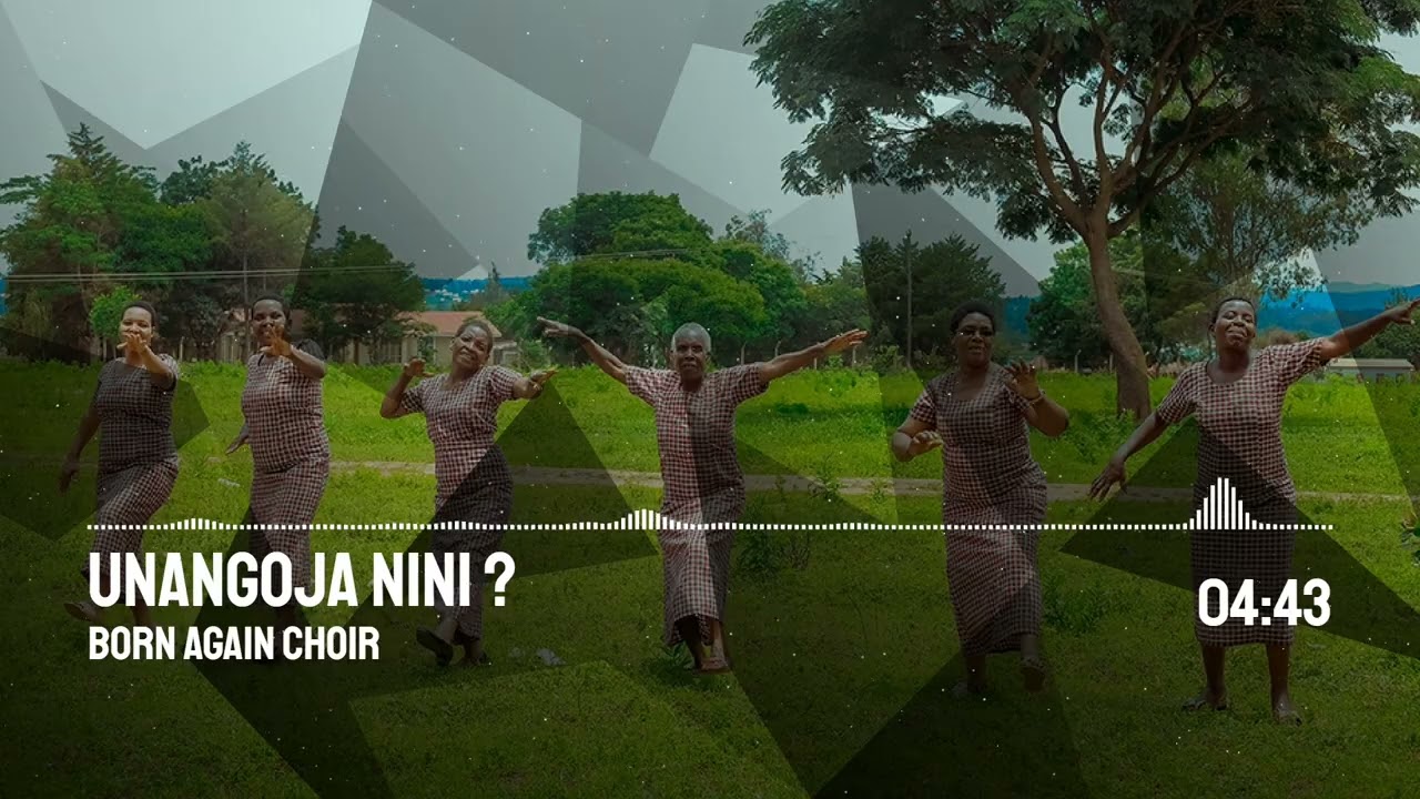 Born Again Choir – Unangoja Nini? (Official Gospel Song)