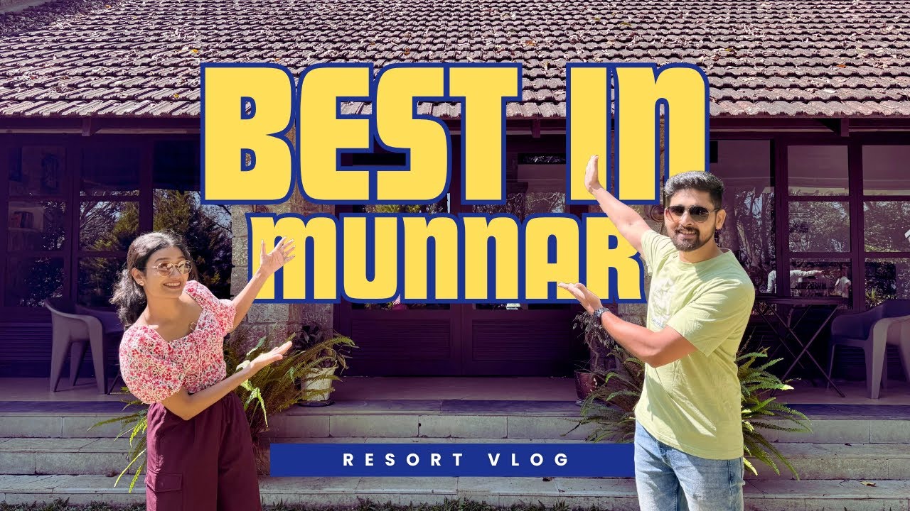 Most Beautiful Resort in Munnar | Malayalam vlog | Kerala Tourism #munnar #familyvlog #keralatravel