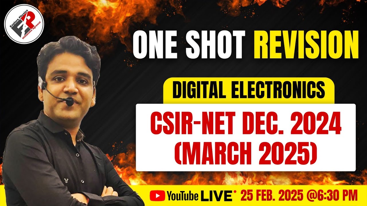 1 SHOT REVISION I DIGITAL ELECTRONICS I CSIR NET 2025 I Himanshu Sir