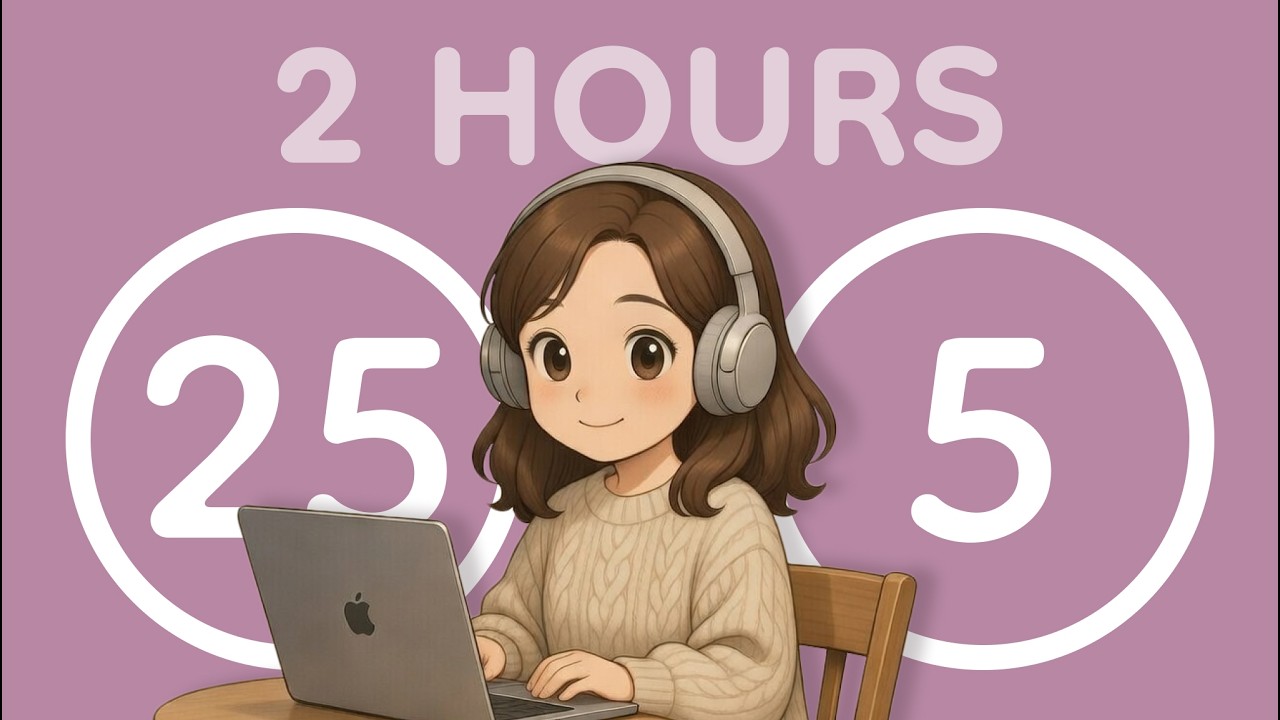 25/5 Focus Timer | 2 Hour Pomodoro Study Session