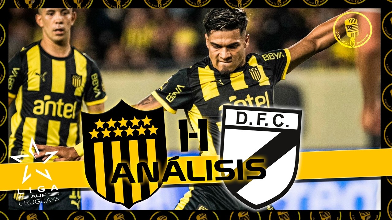 PEÑAROL 1 DANUBIO 1 análisis completo