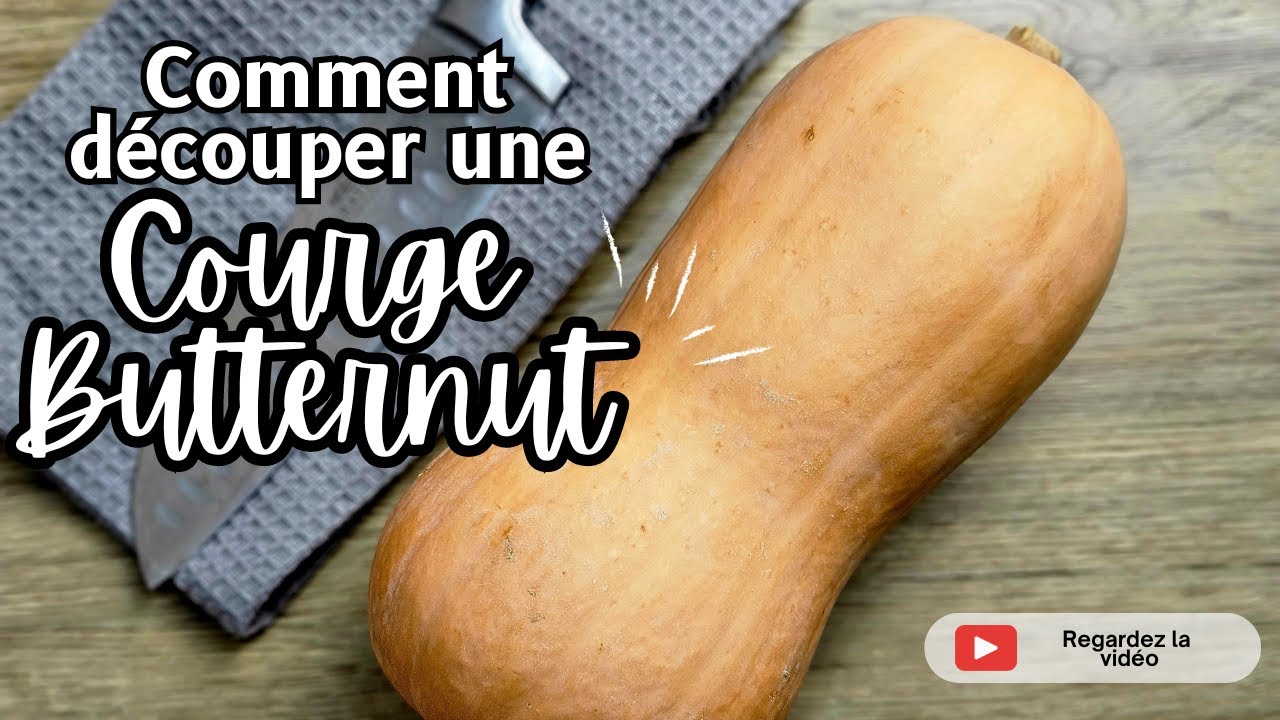 Comment découper une courge butternut ?