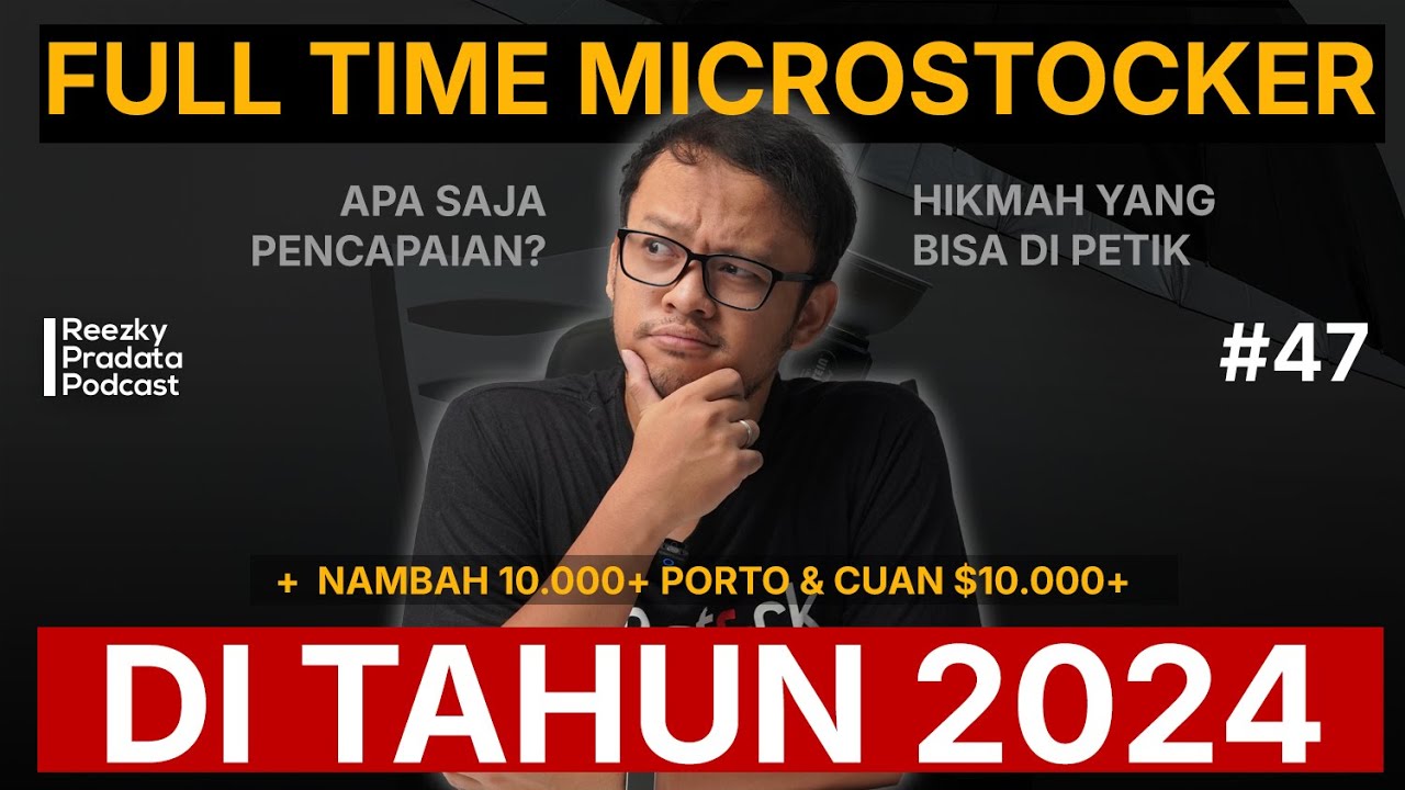 Recap jadi Microstocker Full Time di 2024 dari Pencapaian sampai Tantangan