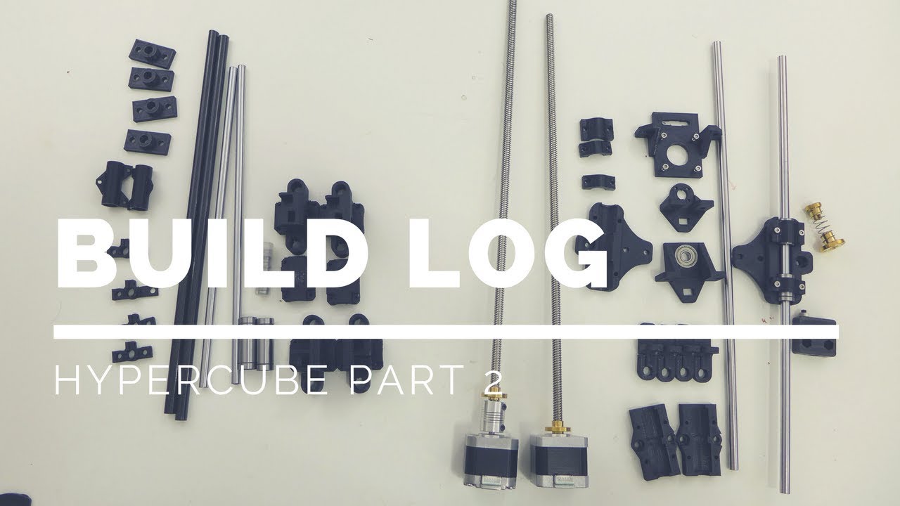 HyperCube Build Part 2 (X Y Z Assembly)