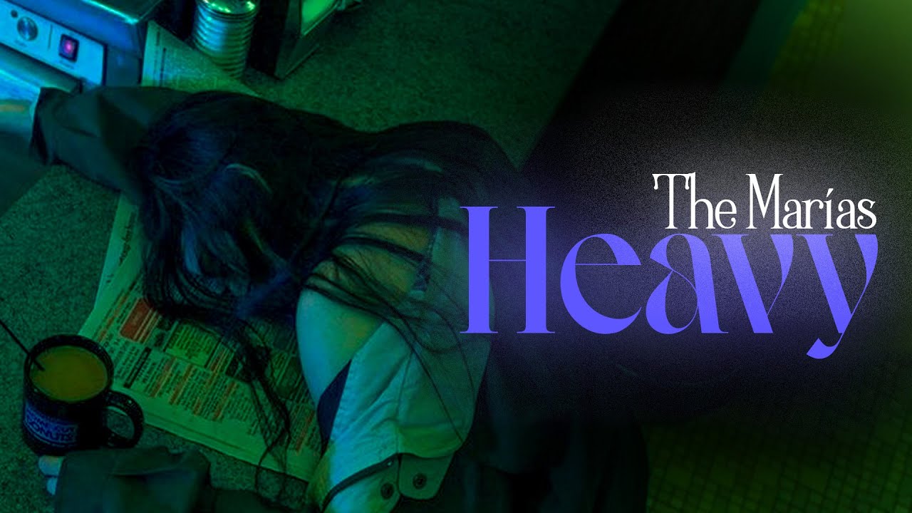 Vietsub | Heavy - The Mar&iacute;as | Lyrics Video