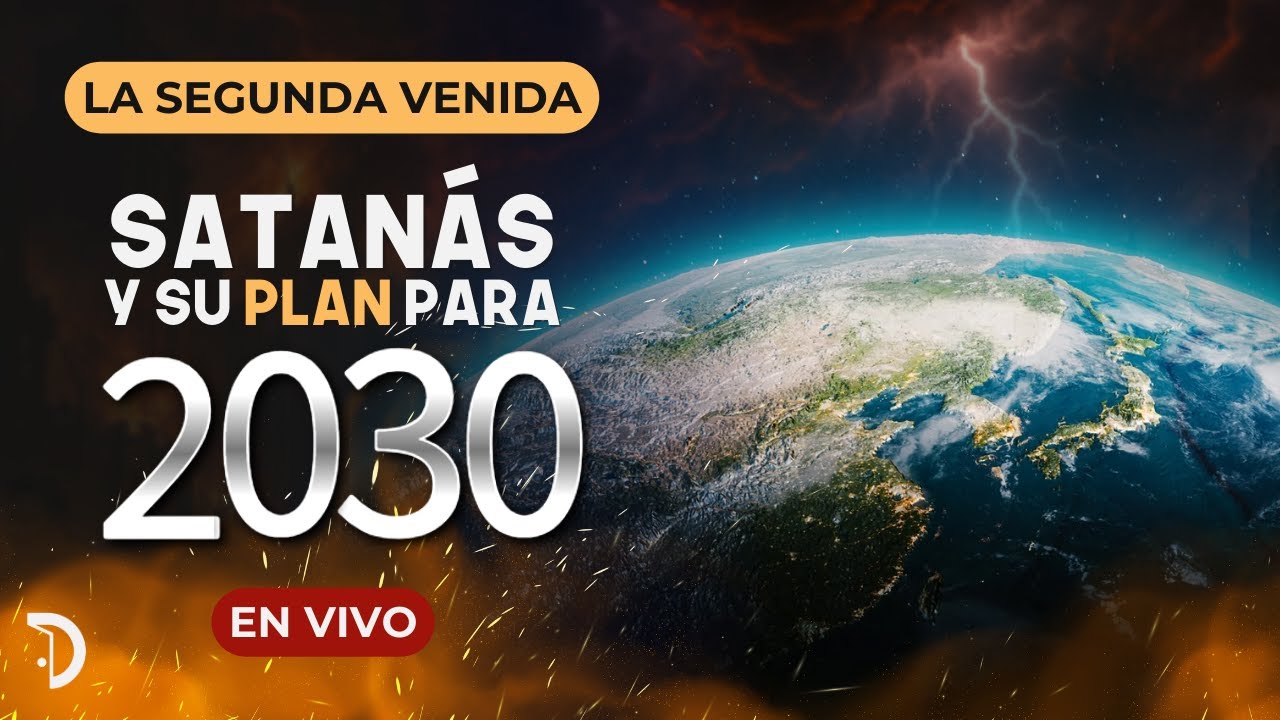 Satanás y su plan para el 2030