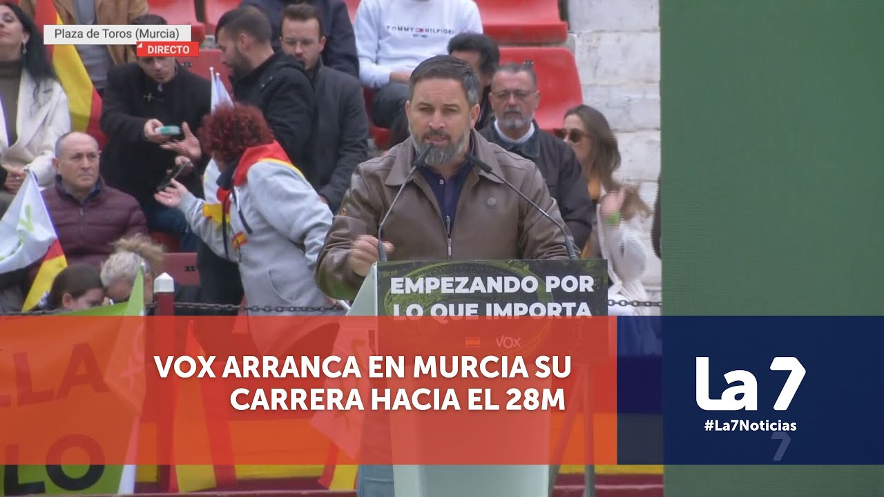 Vox arranca en Murcia su carrera hacia el 28M | La 7