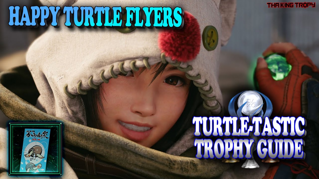 Final Fantasy 7 Remake Intergrade | Turtle-tastic Trophy Guide | Collect all the Happy Turtle flyers
