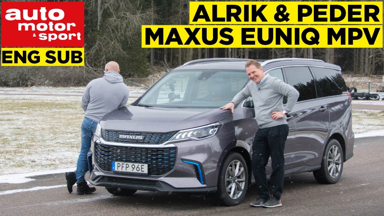 Förnuft & Känsla: Maxus Euniq MPV | 
