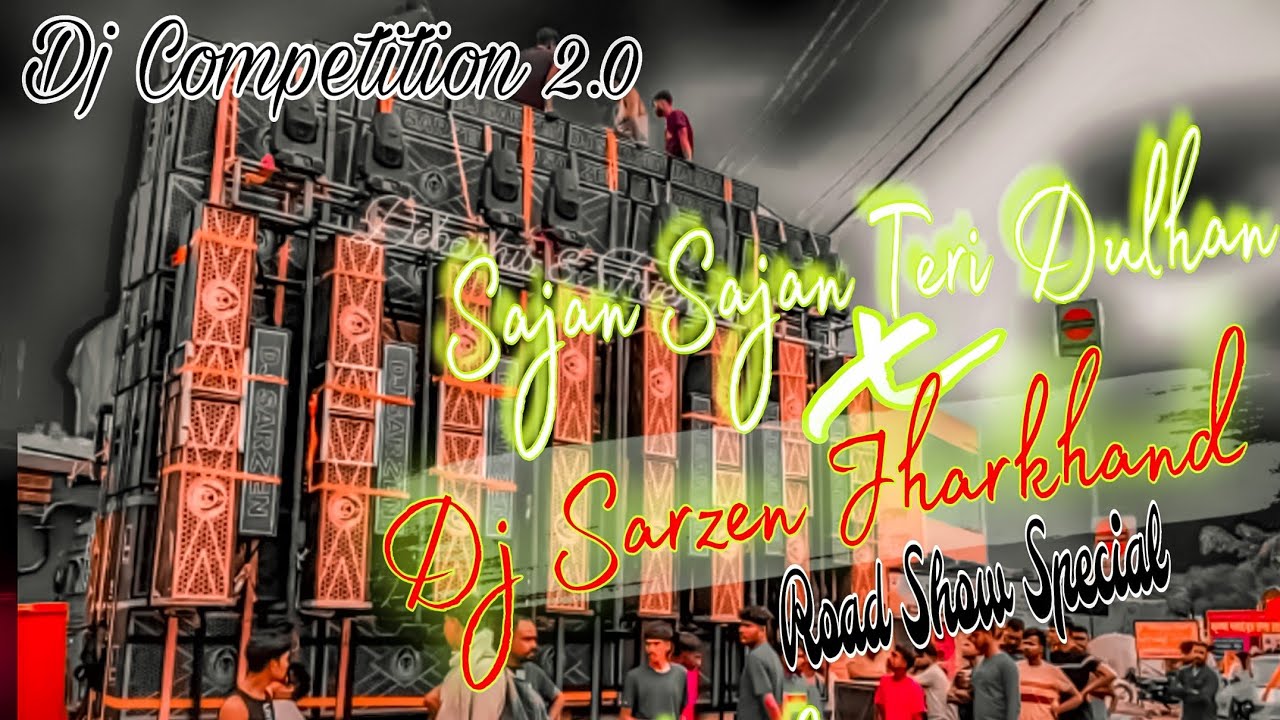 #djsarzen SOUND CHECK DHAMAKA SAJAN SAJAN TERI DULHAN DJ AKN PRAYAGRAJ 🔥 #viralvideo #ternding #dj