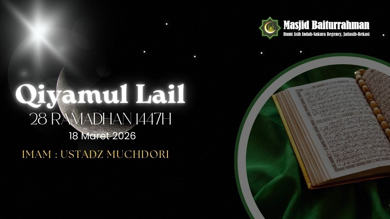 Rekaman Sholat Qiyamul Lail 28 Ramadhan 1447H - 18 Maret 2026