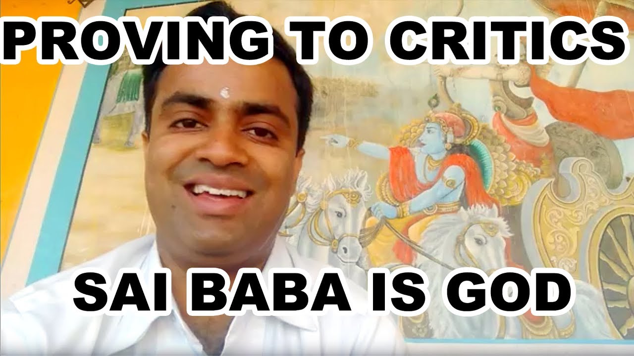 How to convince others that Sathya Sai Baba is God?