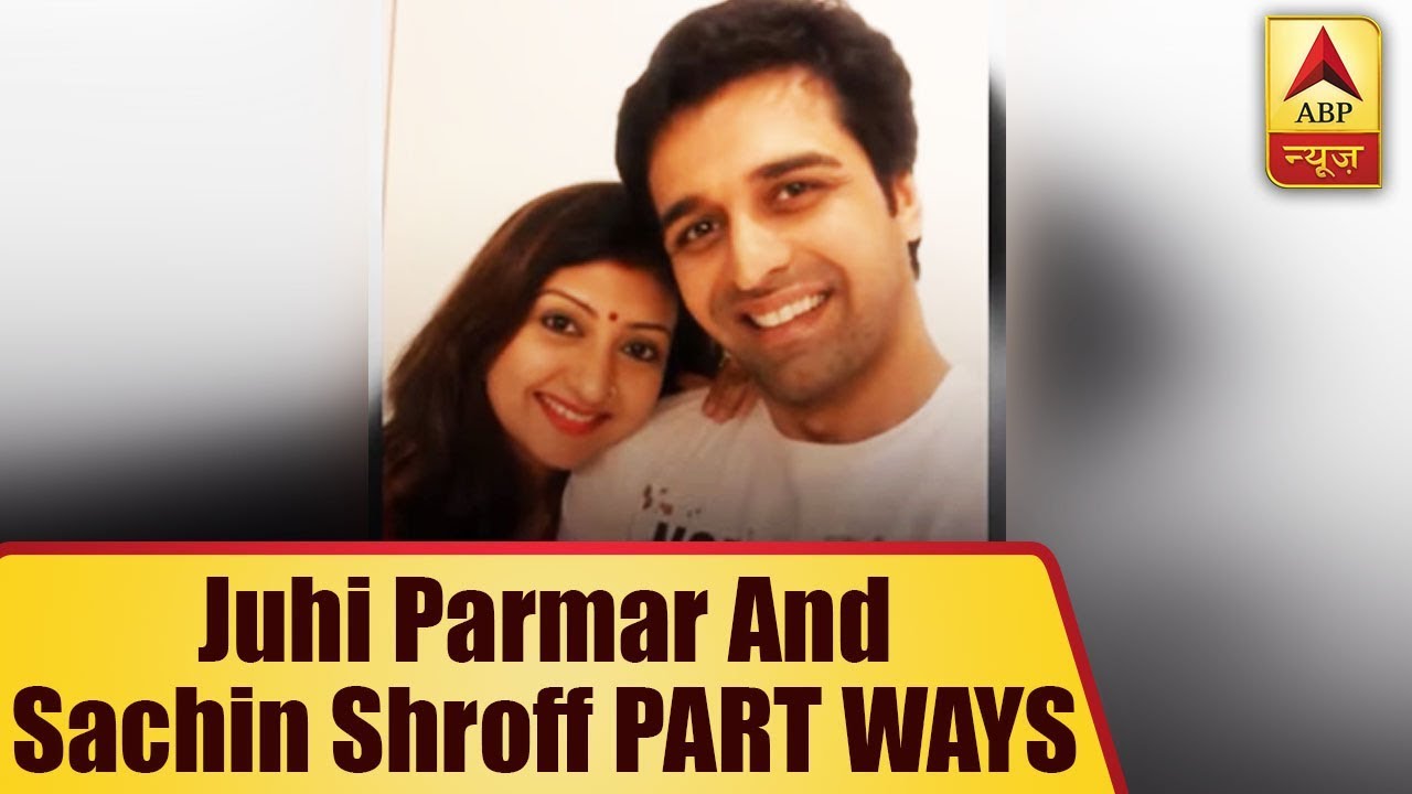 Juhi Parmar And Sachin Shroff PART WAYS | ABP News