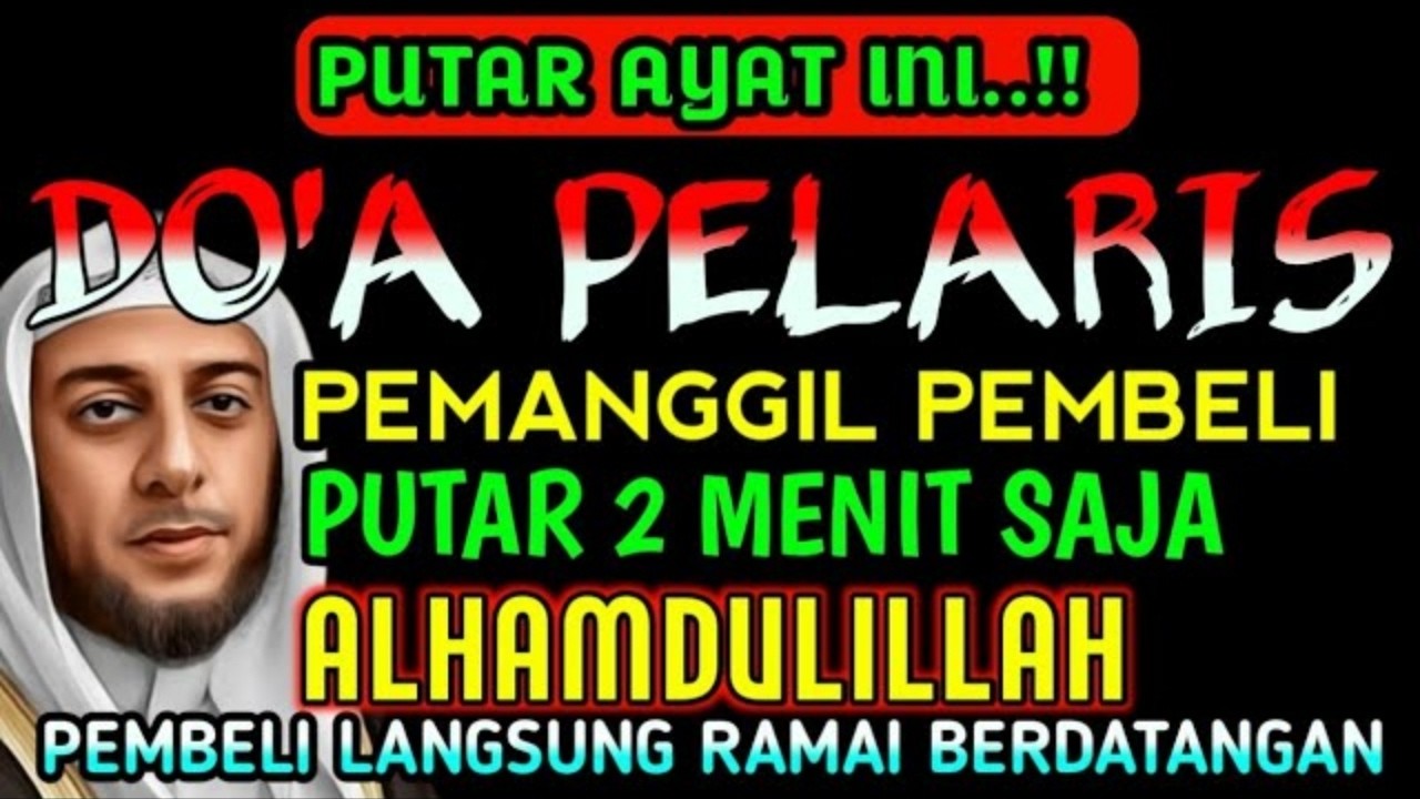KUN FAYAKUN 🤲 🕋SIAP SIAP USAHAMU KEBANJIRAN PEMBELI 🕋RIBUAN ORANG AKAN MEMBORONG DAGANGANMU