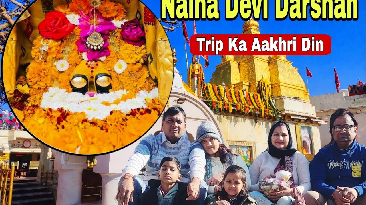 Naina Devi Darshan 🙏 | Trip Ka Aakhri Din | Manali Family Vlog
