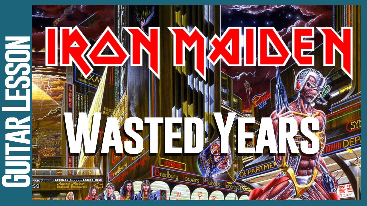 Iron Maiden - Wasted Years - Урок игры на гитаре