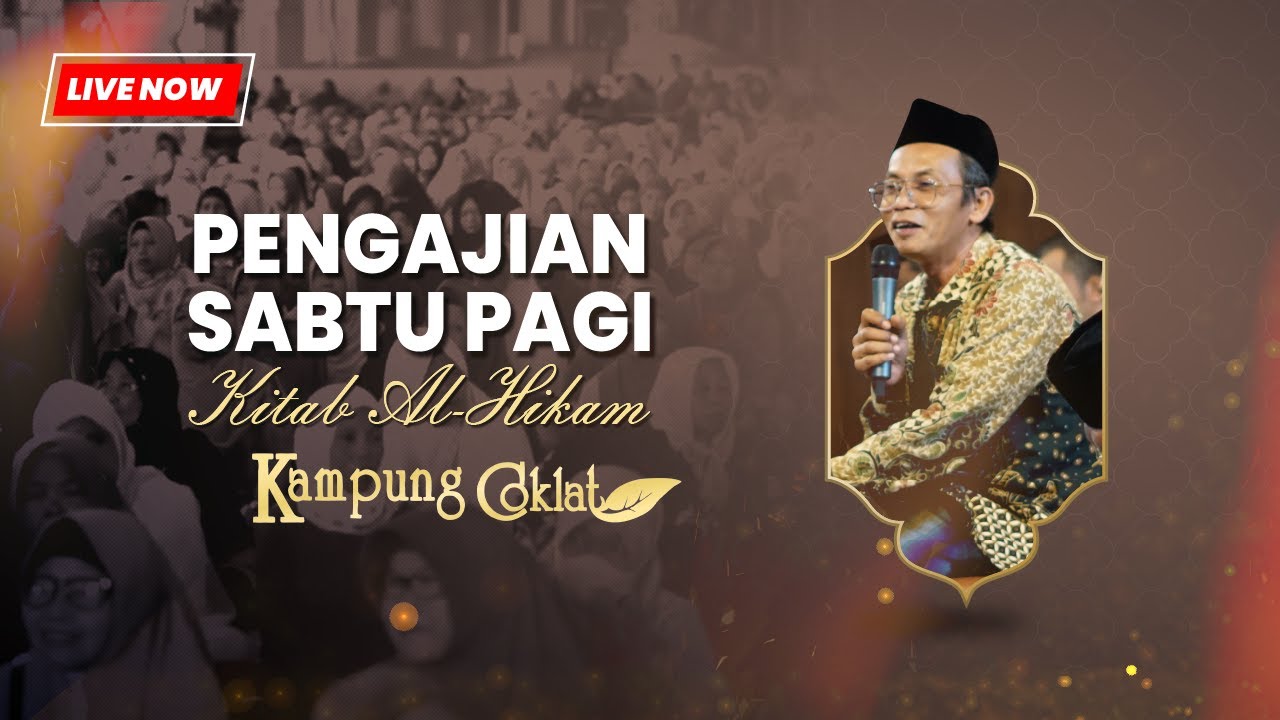 PENGAJIAN RUTIN SABTU PAGI KAMPUNG COKLAT - SABTU 7 MARET 2026