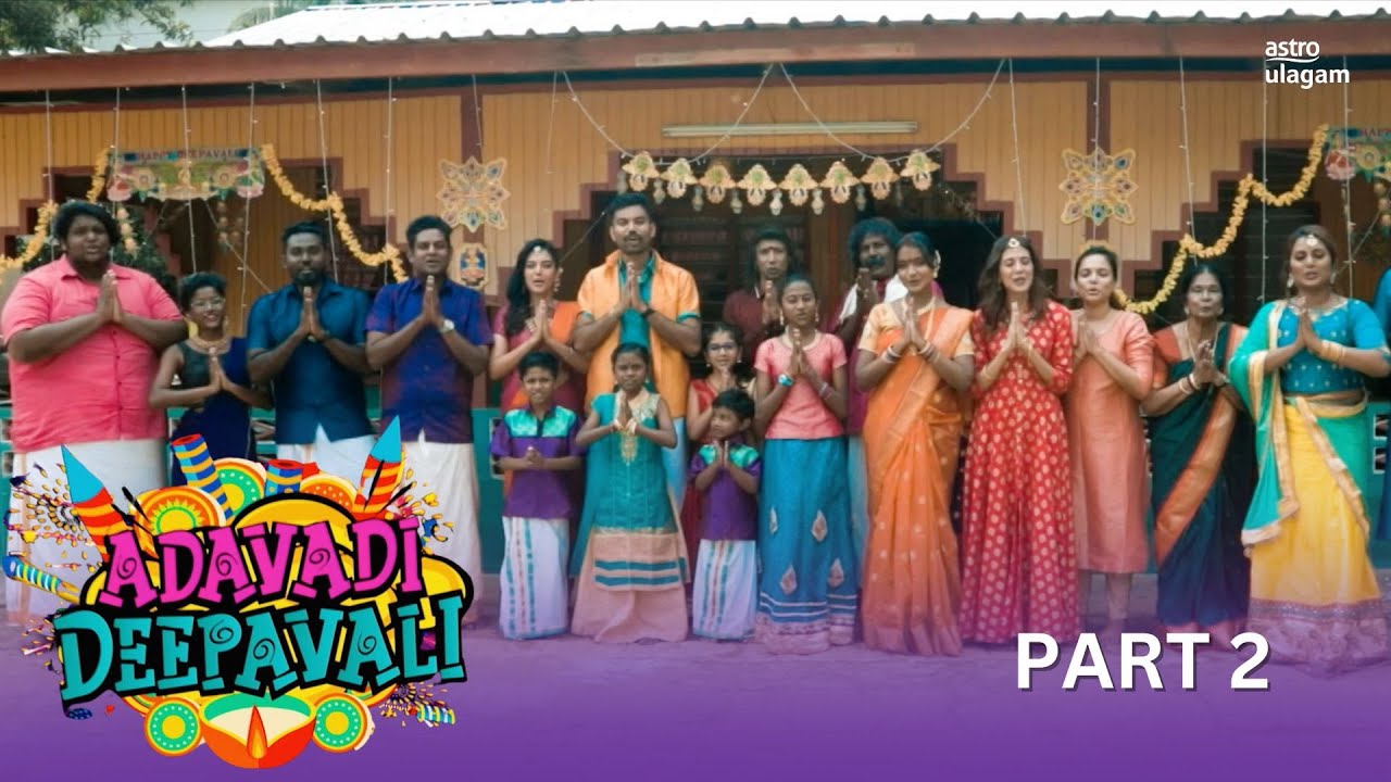 Adada Deepavali I Part 2 [Full Episode]