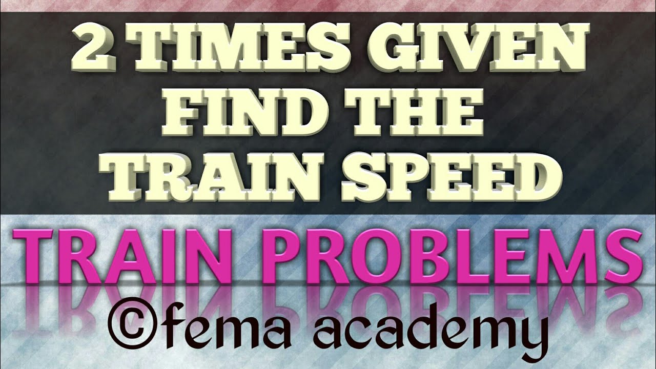 Problems on Trains | Trains passing each other, find length & speed | Aptitude Shortcuts and Tricks