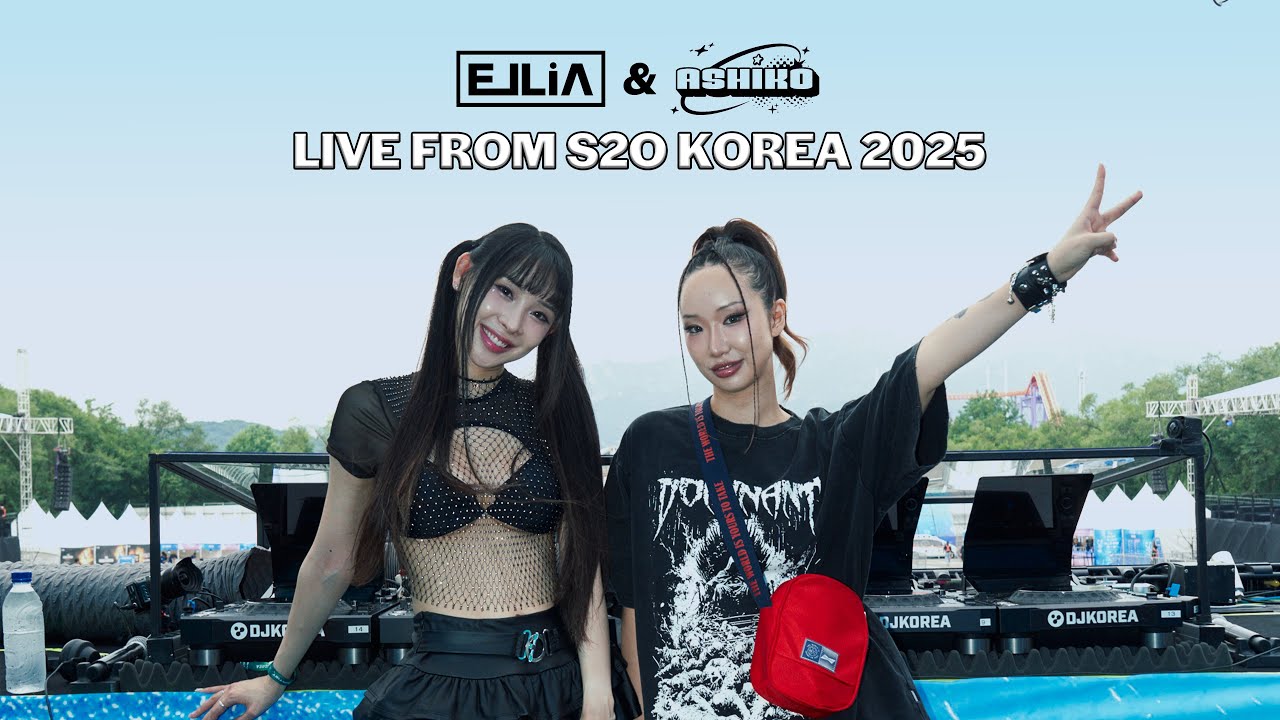 ASHIKO & ELLIA - LIVE  @ S2O KOREA, 2025