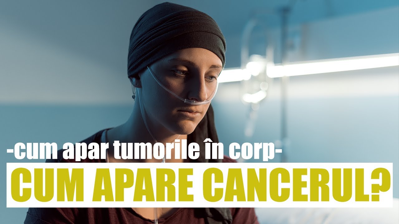 Cum apare cancerul și cum se formează tumorile în corp?