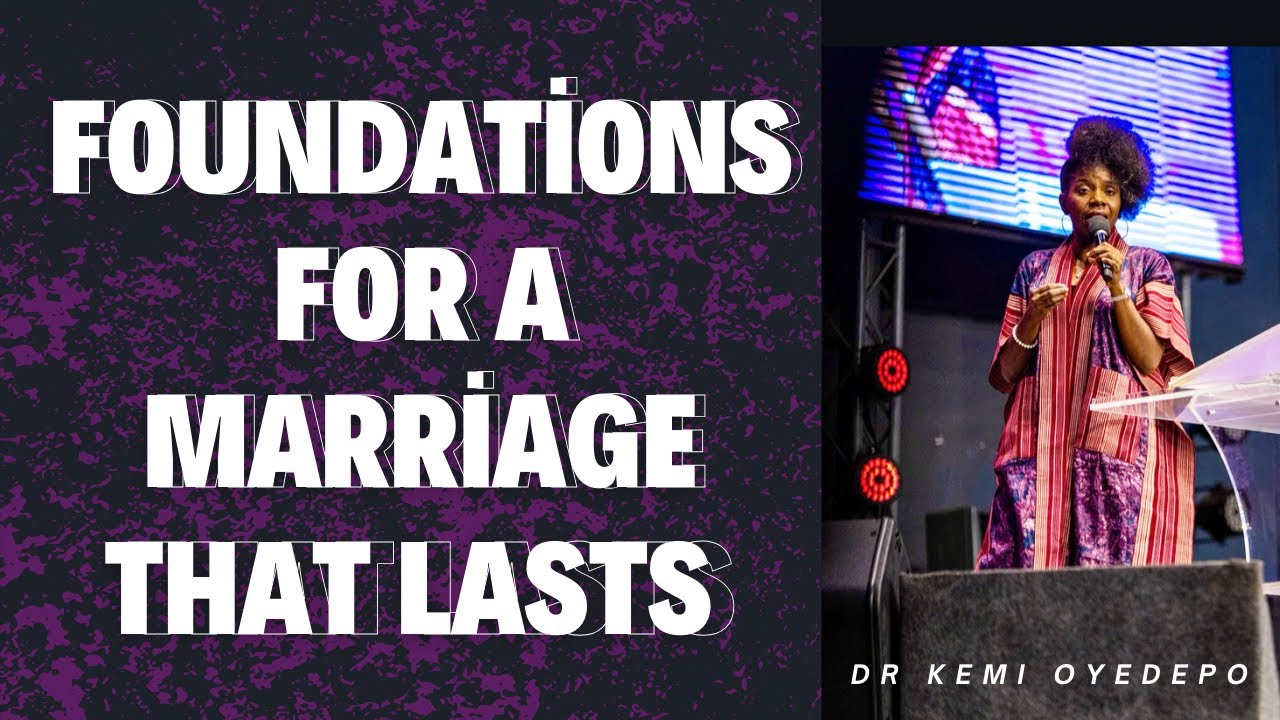 Foundations for A Marriage that lasts | Dr Kemi Oyedepo | AYAC 2025